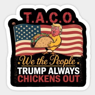 Trump-Always-Chickens-Out Sticker